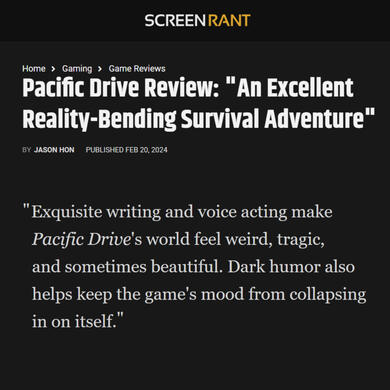 Screen Rant - Pacific Drive Review Excerpt